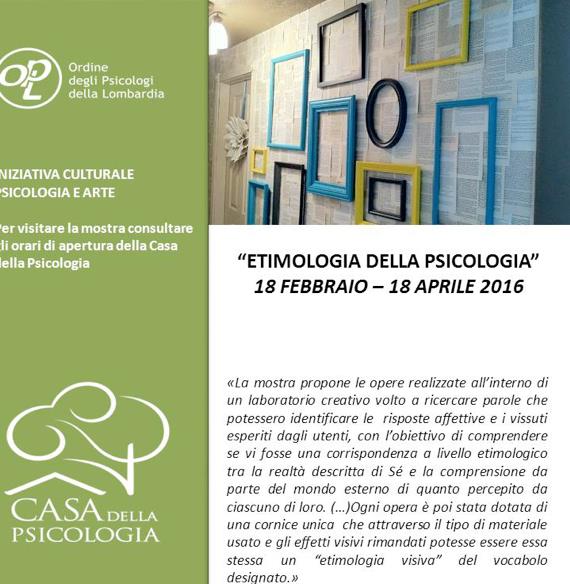 Etimologia della psicologia: mostra dei Laboratori Creativi di ProgettAzione, presso la Casa della Psicologia in Piazza Castello a Milano.