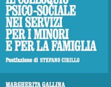 Un nuovo lavoro di Margherita Gallina: Il colloquio psicosociale nei servizi per i minori e la famiglia