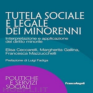 A Bergamo. Seminario gratuito: TUTELA SOCIALE E LEGALE DEI MINORENNI