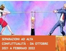 Supervisione assistenti sociali Lombardia  SEPARAZIONI AD ALTA CONFLITTUALITA’ –                  Da ottobre 2021 a febbraio 2022