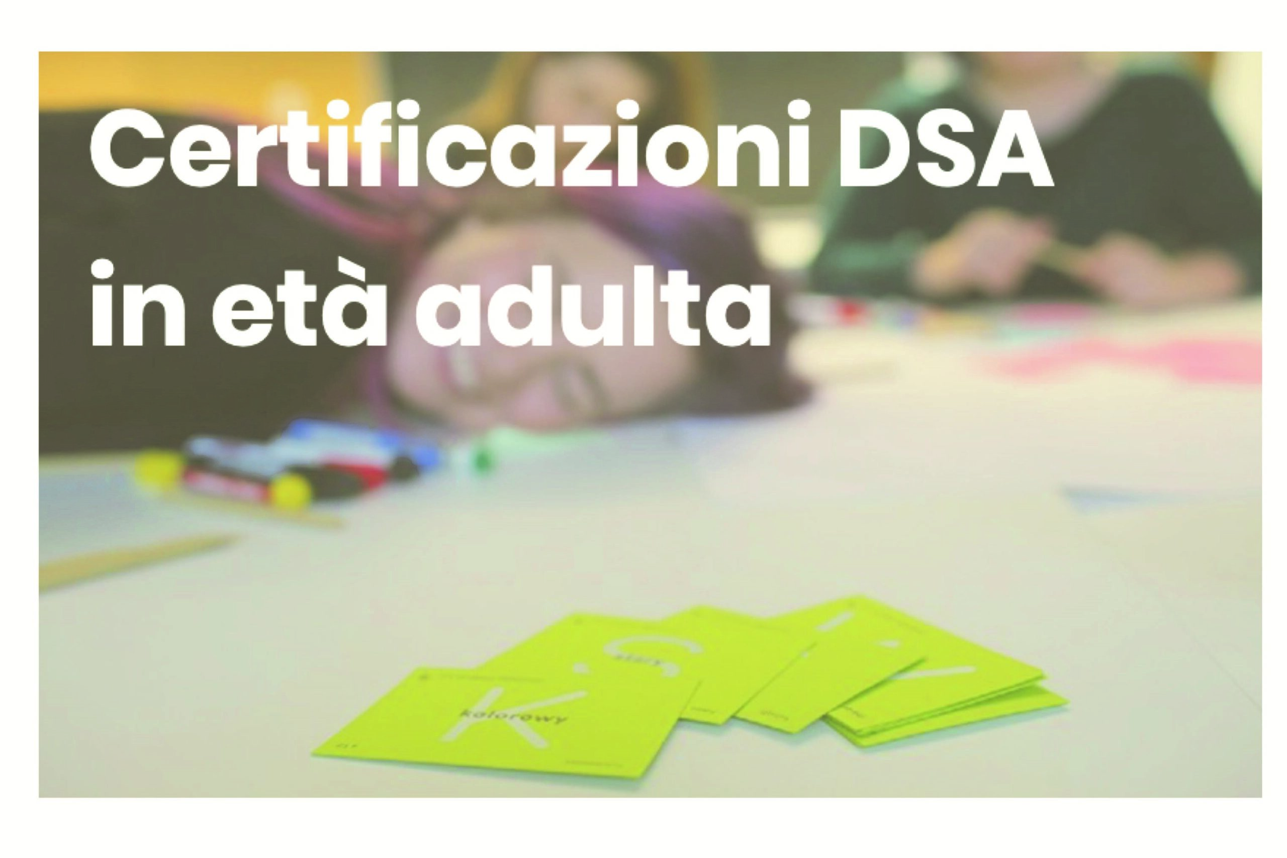 Certificazione DSA età adulta