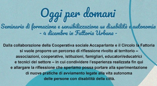 Partecipazione al seminario “Oggi per domani.”